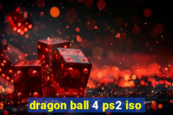 dragon ball 4 ps2 iso